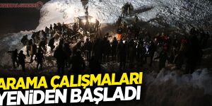 Arama kurtarma çalışmaları yeniden başladı