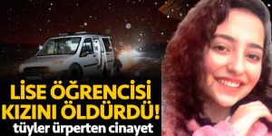 18 yaşındaki Şeyma Yıldız babası tarafından öldürüldü