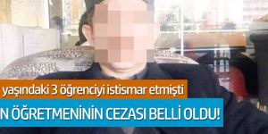 Okuldaki cinsel istismarın cezası belli oldu!