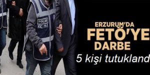 FETÖ/PDY operasyonunda 5 zanlı tutuklandı