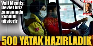 Vali Memiş: Devlet kriz zamanında kendini gösterir