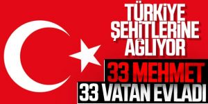 Türkiye şehitlerine ağlıyor