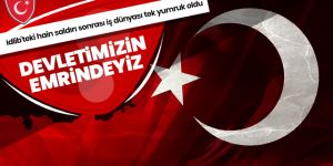 Devletimizin emrindeyiz