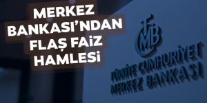 Merkez Bankası'ndan son dakika faiz kararı