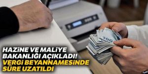 Vergi beyannamesinde süre uzatıldı