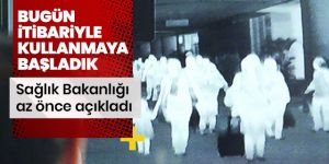 15 dakikada sonuç veren tanı kitinin kullanımına başlandı