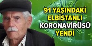91 yaşındaki Elbistanlı gurbetçi İbrahim Özalp koronavirüsü yendi