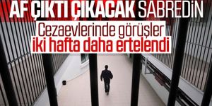 Cezaevlerinde alınan tedbirler iki hafta uzatıldı