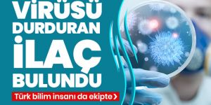 Koronavirüsün bünyeye girmesini engelleyen ilaç bulundu!