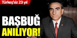 Başbuğ'suz 23 yıl: Alparslan Türkeş vefatının yıldönümünde anılıyor