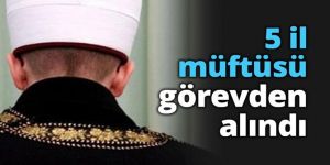 Erzurum müftüsü görevden alındı