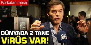 Mehmet Öz: Dünyada 2 tane virüs var