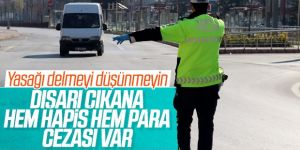 Bakan açıkladı: Sokağa çıkmanın cezası ne