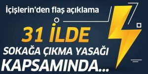 İçişleri Bakanlığı'ndan flaş sokağa çıkma yasağı açıklaması!