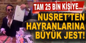 Nusret Gökçe'den hayranlarına büyük jest! 25 bin kişiye hediye gönderdi