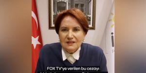 Meral Akşener'den RTÜK'e FOX TV tepkisi: Esefle kınıyorum