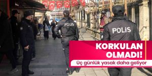Üç günlük yasak daha geliyor