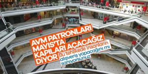 AVM'ler kontrollü olarak açılacak