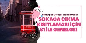 İçişleri Bakanlığı'ndan sokağa çıkma yasağı genelgesi