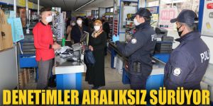 Erzurum’da denetimler aralıksız sürüyor