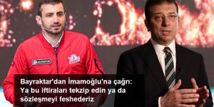 Bayraktar'dan İmamoğlu'na çağrı