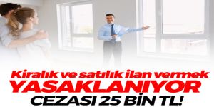 Kiralık ve satılık ev ilanı vermek yasaklanıyor