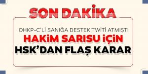 Hakim Sarısu hakkında HSK'dan flaş karar