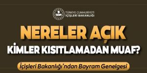 İçişleri Bakanlığı 81 il valiliğine genelge gönderdi