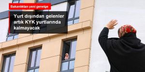 Yurt dışından gelenler, karantina süresini KYK yurtları yerine evlerinde geçirecek