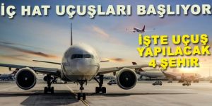 1 Haziran'da iç hat uçuşları başlayacak