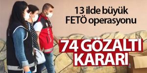 74 polis hakkında gözaltı kararı var