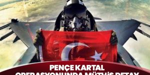 Pençe-Kartal operasyonunda dikkat çeken detay