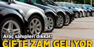 Araç sahipleri dikkat: Akaryakıta çifte zam geliyor