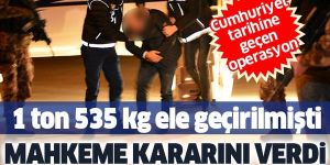 "En büyük eroin operasyonu" davasında karar