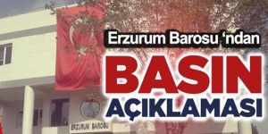 Erzurum Barosu BASIN BİLDİRİSİ