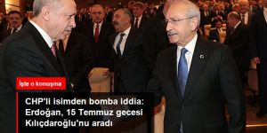 Erdoğan, 15 Temmuz gecesi Kılıçdaroğlu'nu aradı