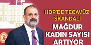 HDP'de tecavüz skandalı! Mağdur kadın sayısı artıyor