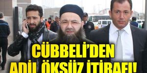 Cübbeli Ahmet'ten Adil Öksüz itirafı!