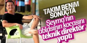 Acun Ilıcalı Şeyma'nın eniştesine takımında görev verecek