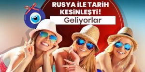 Rusya 1 Ağustos'ta Türkiye'ye sınırı açıyor