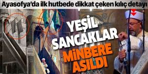 Ayasofya'daki hutbede dikkat çeken 'kılıç' detayı