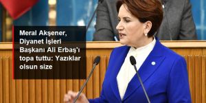 Meral Akşener'den Ali Erbaş'a Atatürk tepkisi: Yazıklar olsun size