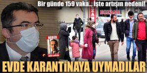 Vali Memiş: Evde karantinaya uymadılar