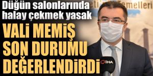 Vali Memiş, Covid-19 vaka sayısındaki son durumu değerlendirdi