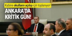 Bakanlar Kurulu okulların açılışı kararı için toplanıyor