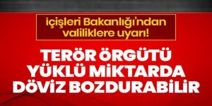 Valiliklere genelge gönderildi! Terör örgütüyle ilgili önemli uyarı