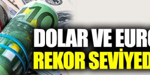 Dolar ve euro haftaya rekor seviyede başladı