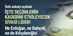 Ünlü anketçi seçimlerin kaderini belirleyecek ismi açıkladı