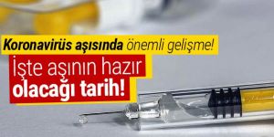 Koronavirüs aşısında yeni gelişme! Tarih verdi