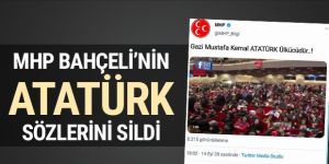 MHP, Bahçeli'nin ''Atatürk'' sözlerini neden sildi ?
